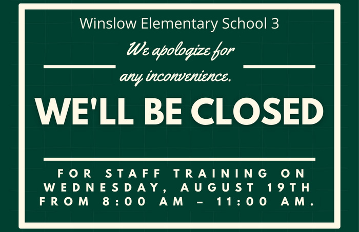  Important Notice for Winslow School 3 Families